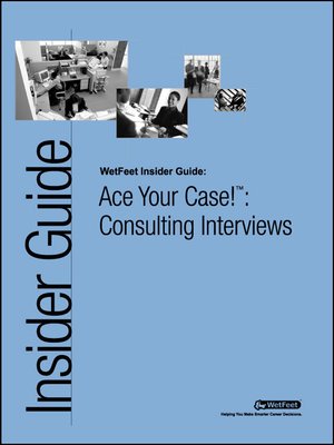 cover image of Ace Your Case!™: Consulting Interviews